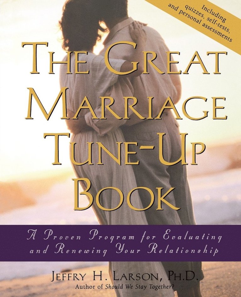 Jeffry H. Larson PhD, Jeffry H. Larson, Larson, Jeffry H Larson - Great Marriage Tune-Up Book, Häftad