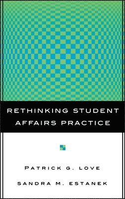 bokomslag Rethinking Student Affairs Practice