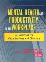 Mental Health and Productivity in the Workplace 1