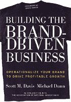bokomslag Building the Brand-Driven Business