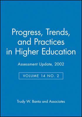 bokomslag Assessment Update: Progress, Trends, and Practices in Higher Education, Volume 14, Number 2, 2002