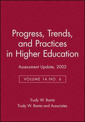 bokomslag Assessment Update: Progress, Trends, and Practices in Higher Education, Volume 14, Number 6, 2002
