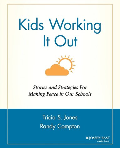 Jones, Compton, Tricia S. Jones, Randy Compton - Kids Working It Out, Häftad