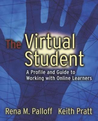 Rena M. Palloff, Keith Pratt, Rena M Palloff - Virtual Student, Häftad