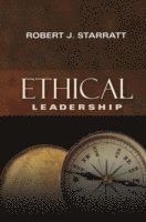 Robert J. Starratt - Ethical Leadership, Häftad