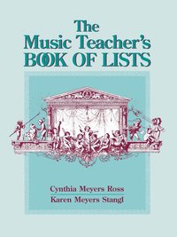 bokomslag The Music Teacher's Book of Lists