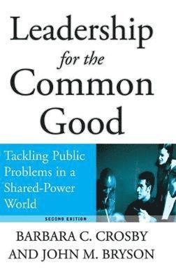 Leadership for the Common Good 1