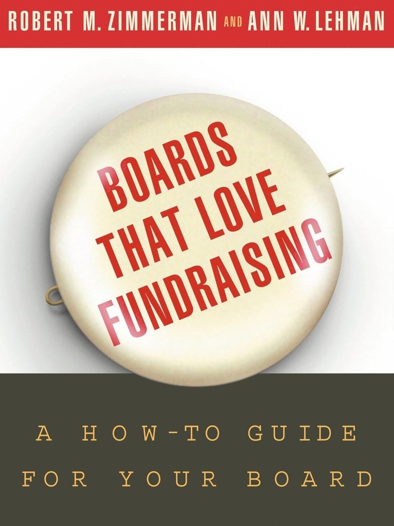 Robert M. Zimmerman, Ann W. Lehman, Zimmerman, Lehman, Robert M Zimmerman, Ann W Lehman - Boards That Love Fundraising, Häftad