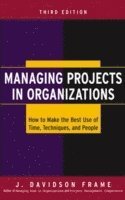 bokomslag Managing Projects in Organizations