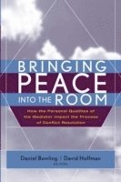 Bowling, Hoffman, Daniel Bowling, David Hoffman - Bringing Peace Into the Room, Inbunden