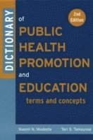 bokomslag Dictionary of Public Health Promotion and Education