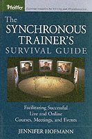bokomslag The Synchronous Trainer's Survival Guide