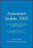 Assessment Update: Progress, Trends, and Practices in Higher Education, Volume 15, Number 3, 2003 1