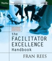 bokomslag The Facilitator Excellence Handbook