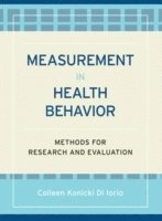 Colleen Konicki DiIorio - Measurement in Health Behavior, Häftad