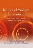 Carlson Gielen, DiClemente, Andrea Carlson Gielen, David A. Sleet, Ralph J. DiClemente - Injury and Violence Prevention, Inbunden