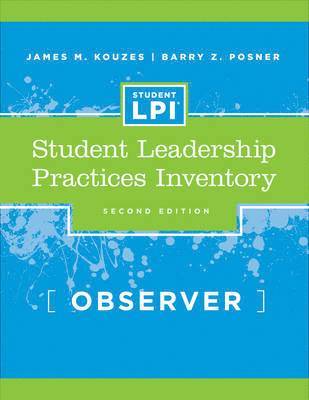 James M. Kouzes, Barry Z. Posner - Student Leadership Practices Inventory (LPI), Observer Instrument, Häftad