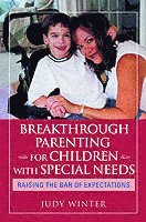 bokomslag Breakthrough Parenting for Children with Special Needs