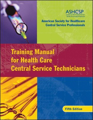 bokomslag Training Manual for Health Care Central Service Technicians