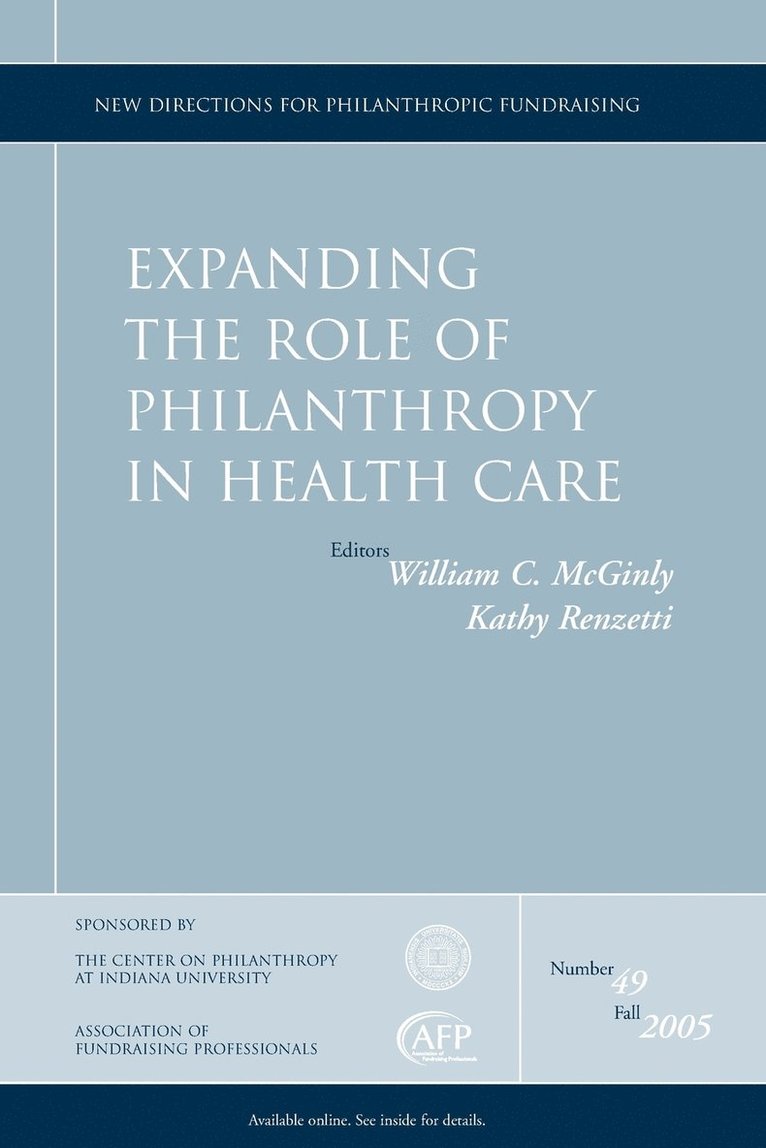 Expanding the Role of Philanthropy in Health Care 1