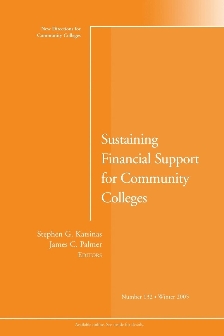 Sustaining Financial Support for Community Colleges 1