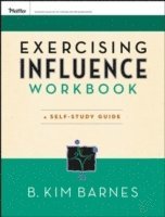 bokomslag Exercising Influence Workbook