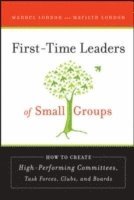 First-Time Leaders of Small Groups 1