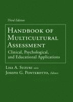 Lisa A. Suzuki, Joseph G. Ponterotto, Lisa A. (New York University) Suzuki, Joseph G. (Fordham University) Ponterotto, Lisa A Suzuki, Joseph G Ponterotto - Handbook of Multicultural Assessment, Inbunden