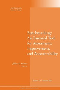 bokomslag Benchmarking: An Essential Tool for Assessment, Improvement, and Accountability