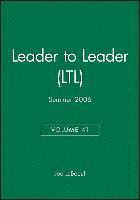bokomslag Leader to Leader (LTL), Volume 41, Summer 2006