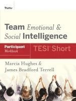 bokomslag Team Emotional and Social Intelligence (TESI Short) Participant Workbook