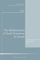 bokomslag The Modernization of Youth Transitions in Europe
