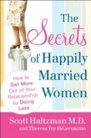 bokomslag The Secrets of Happily Married Men