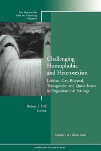 bokomslag Challenging Homophobia and Heterosexism: Lesbian, Gay, Bisexual, Transgender and Queer Issues