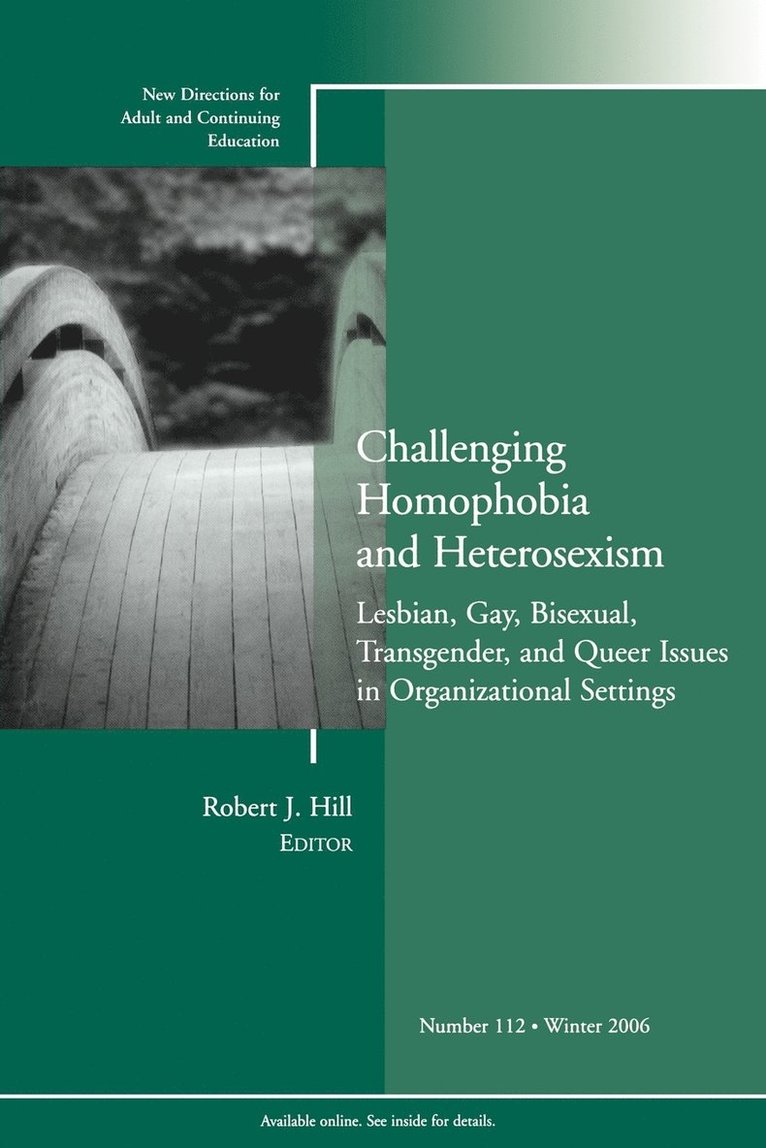 Challenging Homophobia and Heterosexism: Lesbian, Gay, Bisexual, Transgender and Queer Issues 1