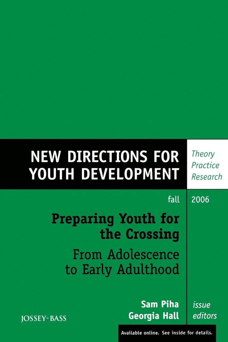 Preparing Youth for the Crossing From Adolescence to Early Adulthood 1