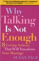 Susan Page - Why Talking Is Not Enough, Häftad