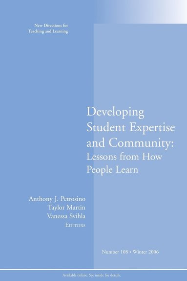 bokomslag Developing Student Expertise and Community: Lessons from How People Learn