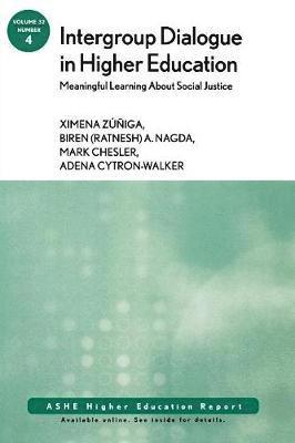 Intergroup Dialogue in Higher Education: Meaningful Learning About Social Justice 1