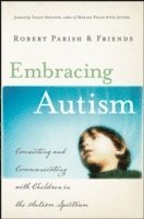 Robert Parish - Embracing Autism, Inbunden