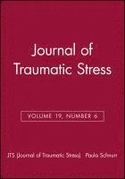 bokomslag Journal of Traumatic Stress, Volume 19, Number 6