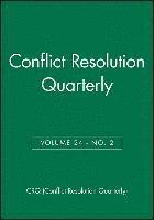 bokomslag Conflict Resolution Quarterly, Volume 24, Number 2, Winter 2006