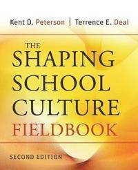 bokomslag Shaping School Culture Fieldbook