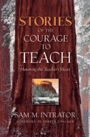 bokomslag Stories of the Courage to Teach