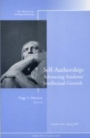 Self-Authorship: Advancing Students' Intellectual Growth 1