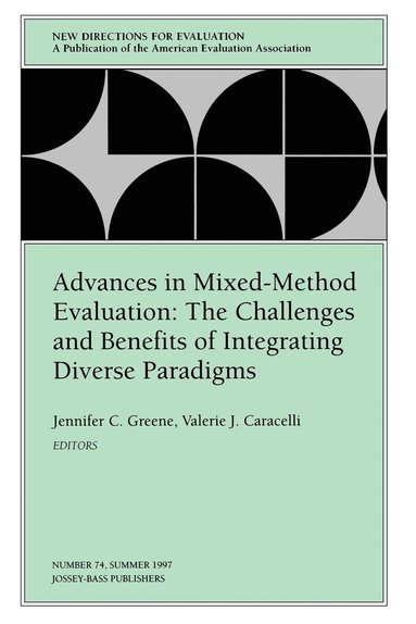 bokomslag Advances in Mixed-Method Evaluation: The Challenges and Benefits of Integrating Diverse Paradigms