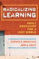 bokomslag Radicalizing Learning