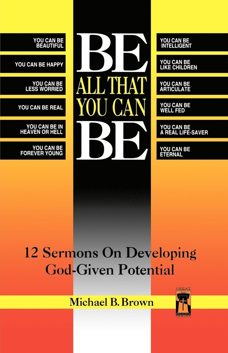 Be All That You Can Be