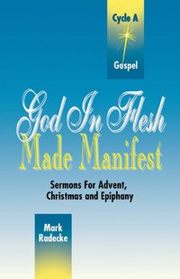 bokomslag God in Flesh Made Manifest