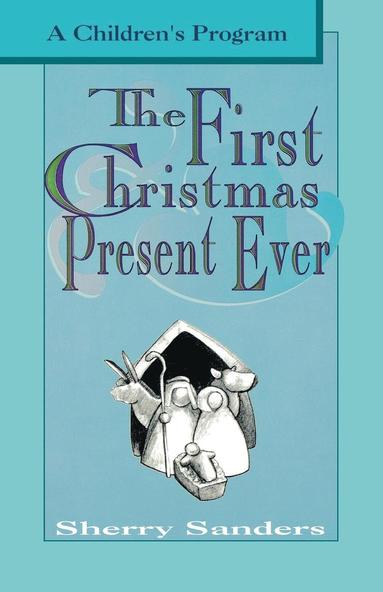 bokomslag First Christmas Present Ever